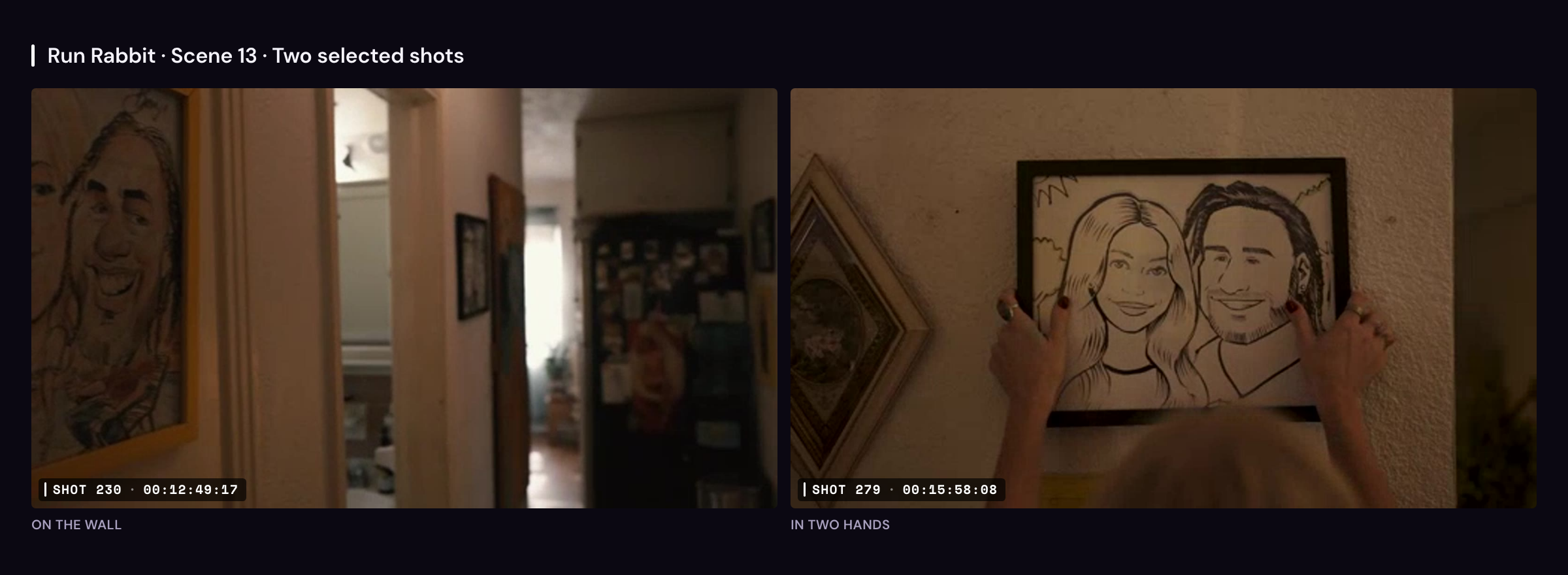 Two frames from Run Rabbit scene 13: shot 230, a framed drawing of a couple on the wall, and shot 279, two hands holding the same drawing against the wall.